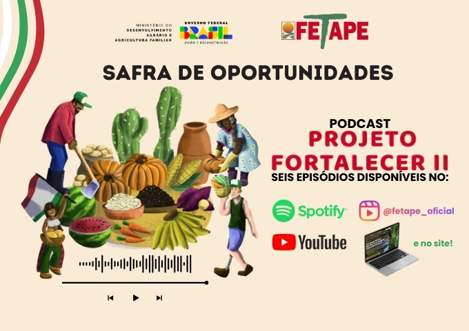 Safra de oportunidades - Podcast projeto fortalecer