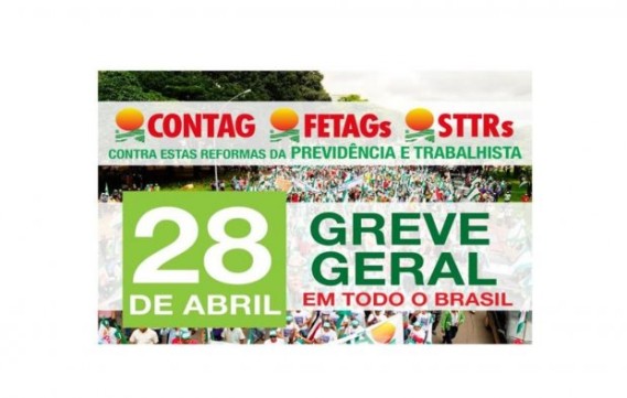 CONTAG, Federações e Sindicatos presentes na GREVE GERAL do dia 28 de abril