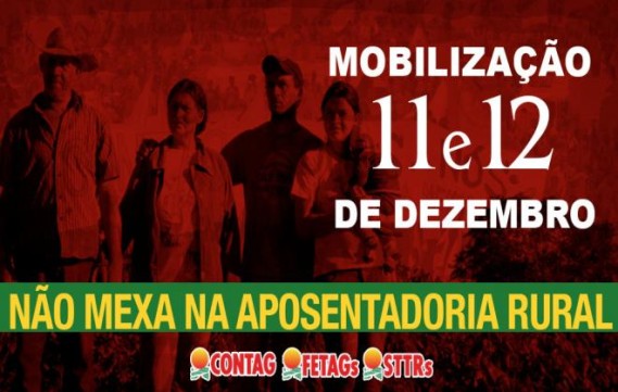 Dias 11 e 12 de dezembro: Movimento Sindical nas ruas em defesa da Previdência Social Rural
