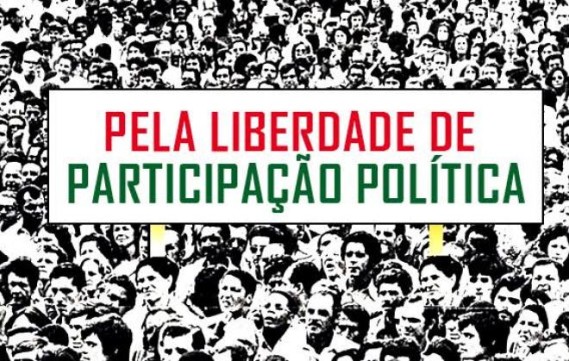 Pela liberdade de participação política!